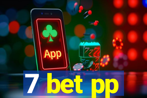 7 bet pp